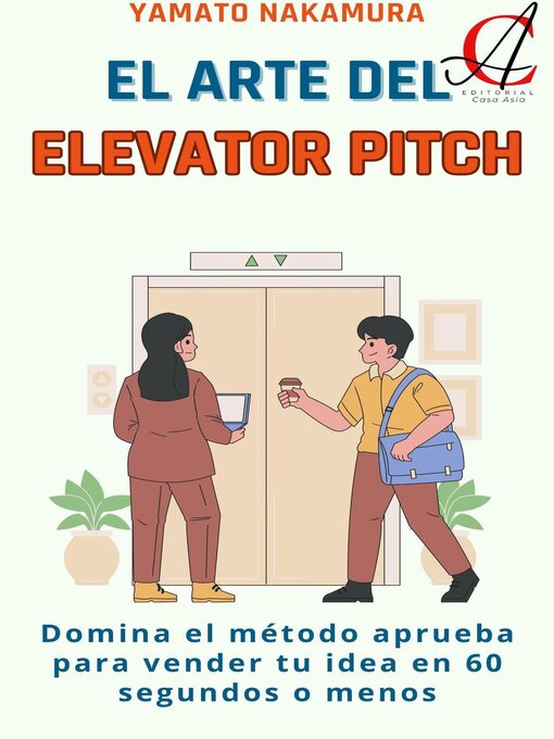 Title details for El Arte Del Elevator Pitch by Yamato Nakamura - Available
